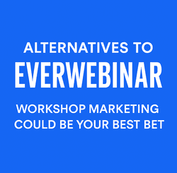 alternatives to EverWebinar
