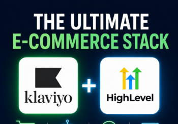 klavio and highlevel the ultimate ecommerce tech stack