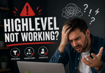 HighLevel Not Working Try These Two Fixes Before Contacting Support